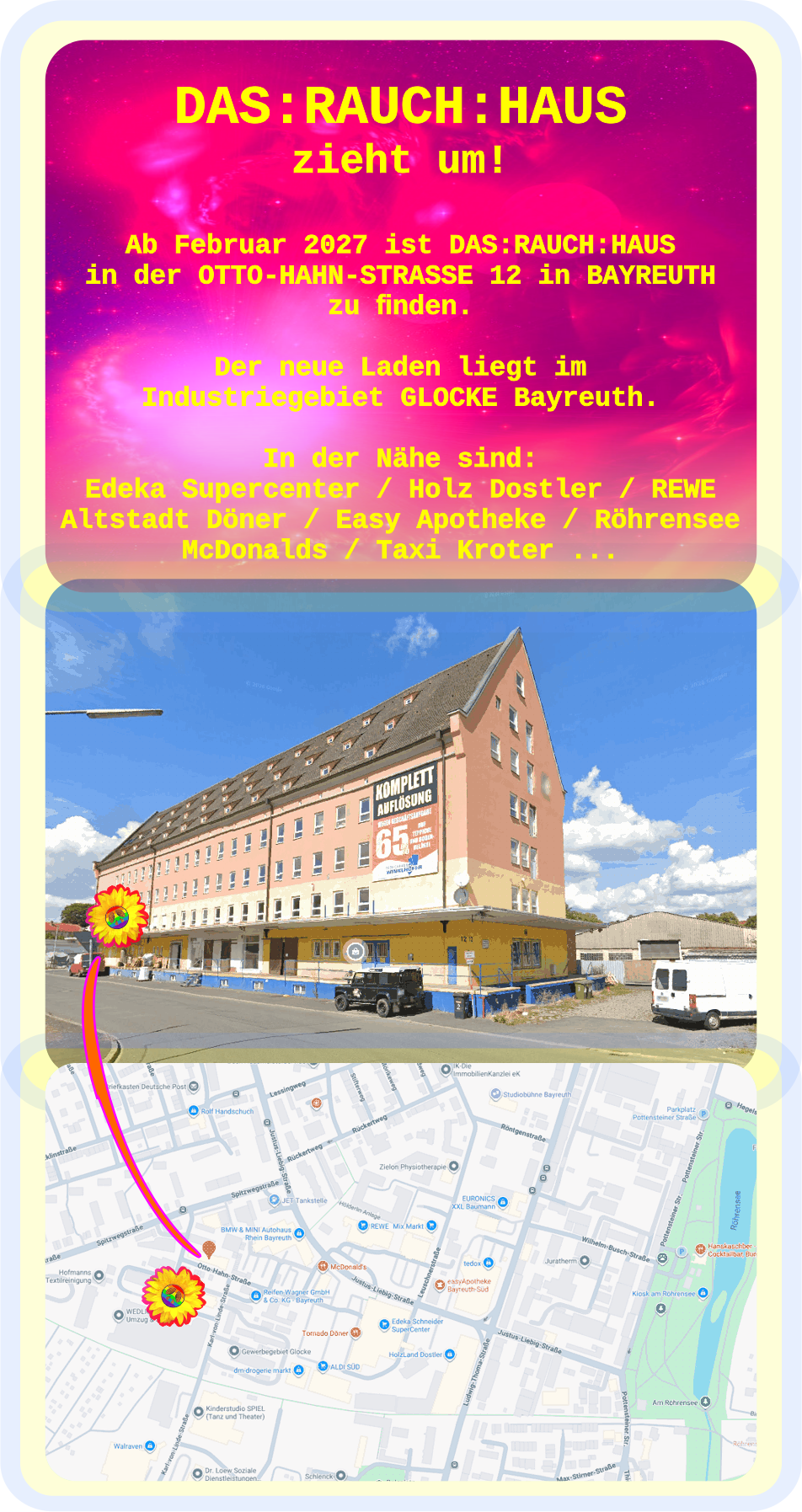 DAS RAUCH HAUS ZIEHT UM  - AB FEBRUAR 2027 IN DER OTTO HAHN STRASSE 12 IN BAYREUTH ZU FINDEN - IN DER NÄHE SIND EDEKA SUPERCENTER REWE TAXI KROTER HOLZ DOSTLER McDONALDS EASY APOTHEKE ALTSTADT DÖNER BMW RHEIN RÖHRENSEE